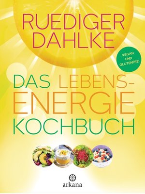 cover image of Das Lebensenergie-Kochbuch
